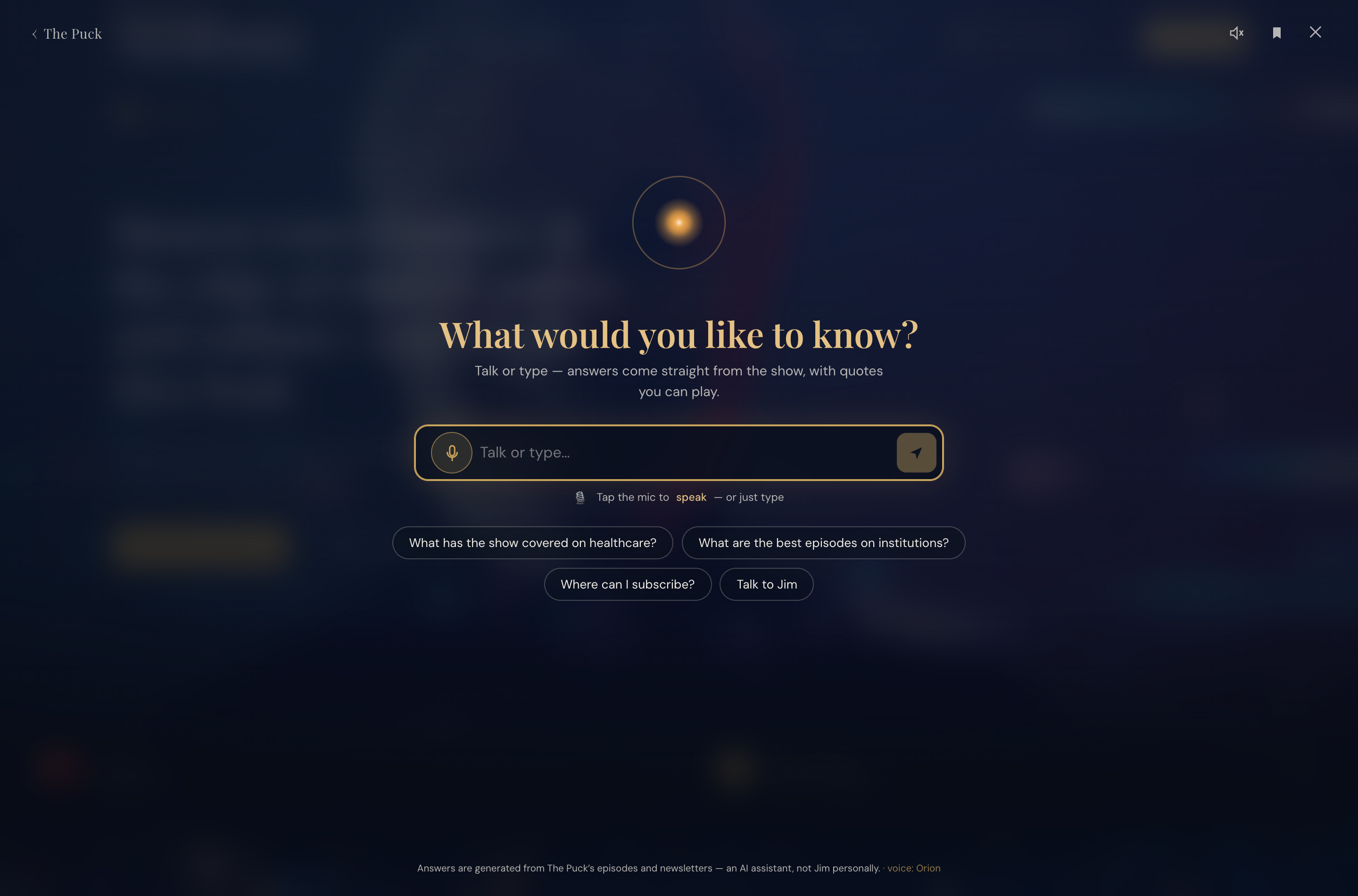 Ask The Puck opening screen — a glowing orb, 'What would you like to know?', and starter questions.